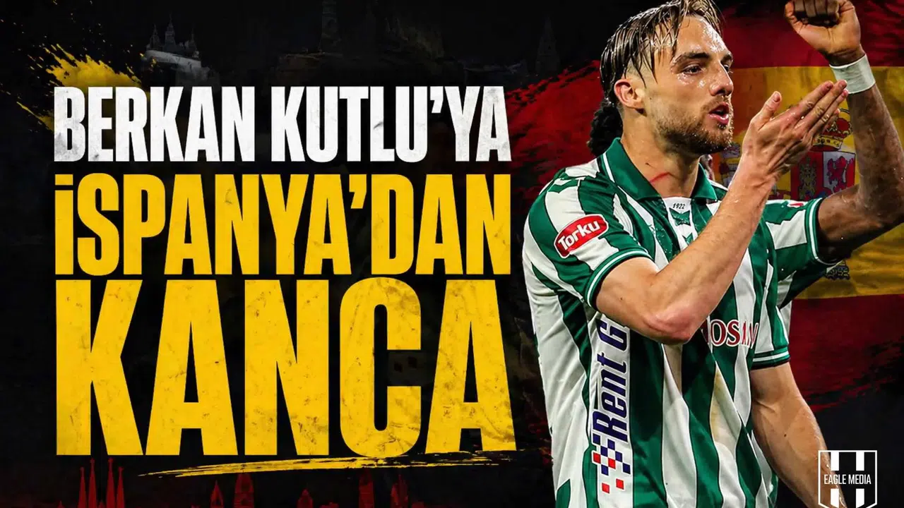 Berkan Kutlu’ya İspanya’dan kanca