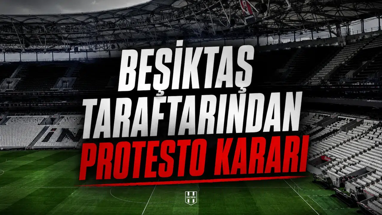 Beşiktaş taraftarından protesto kararı