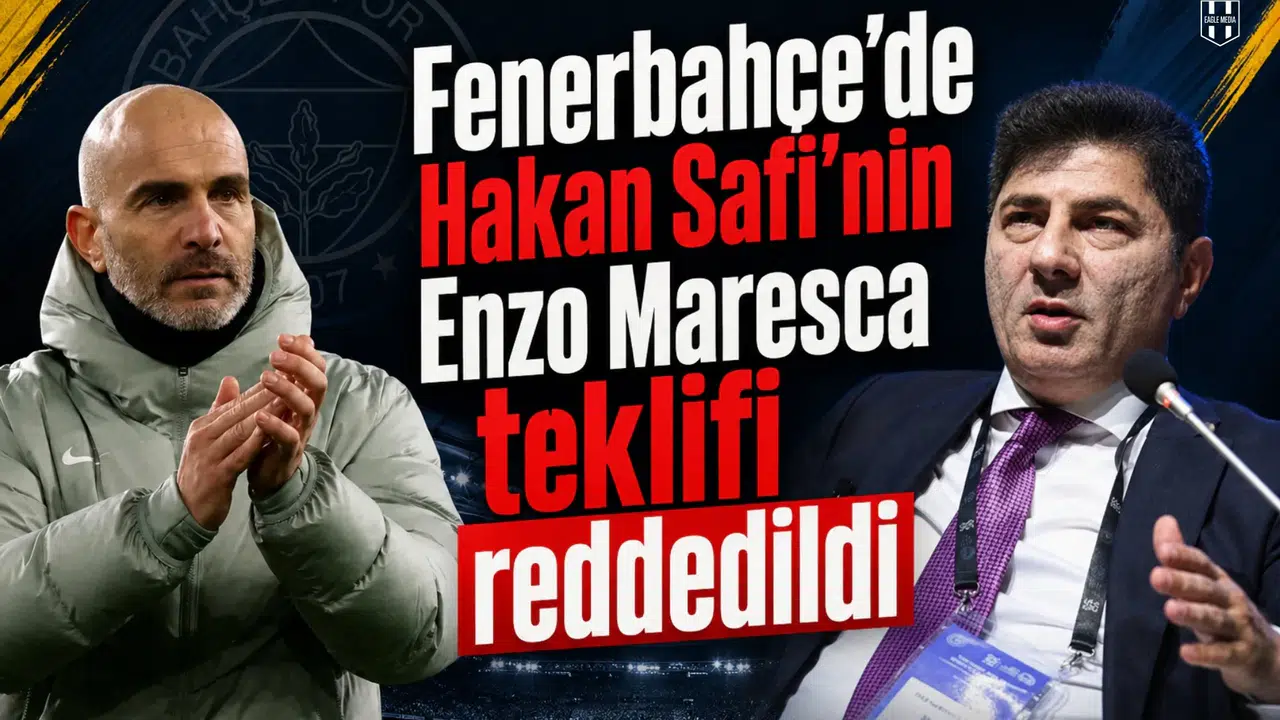 Fenerbahçe'de Hakan Safi'nin Enzo Maresca teklifi reddedildi
