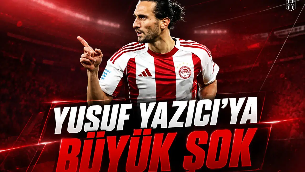 Yusuf Yazıcı'ya büyük şok