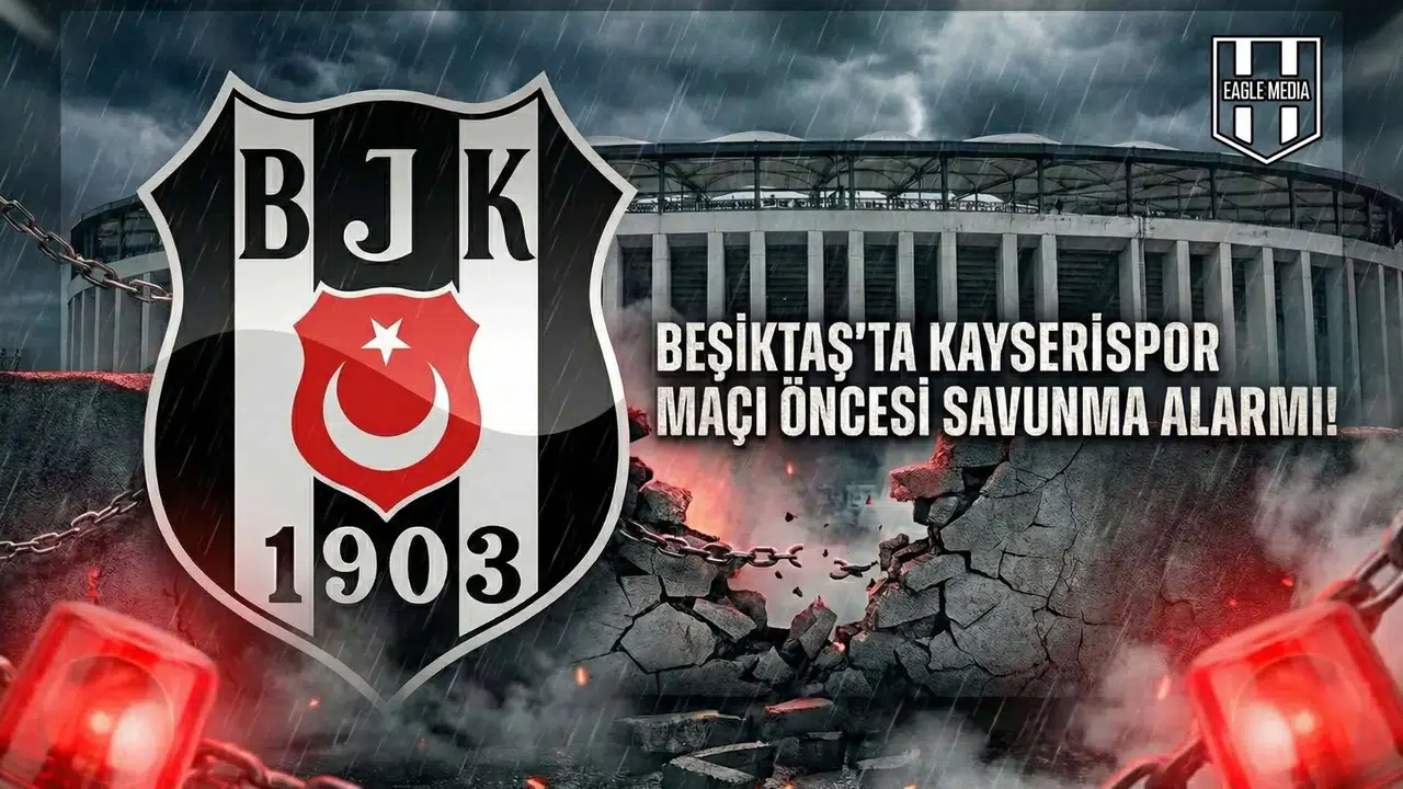 Beşiktaş'ta Kayserispor maçı öncesi savunma alarmı!