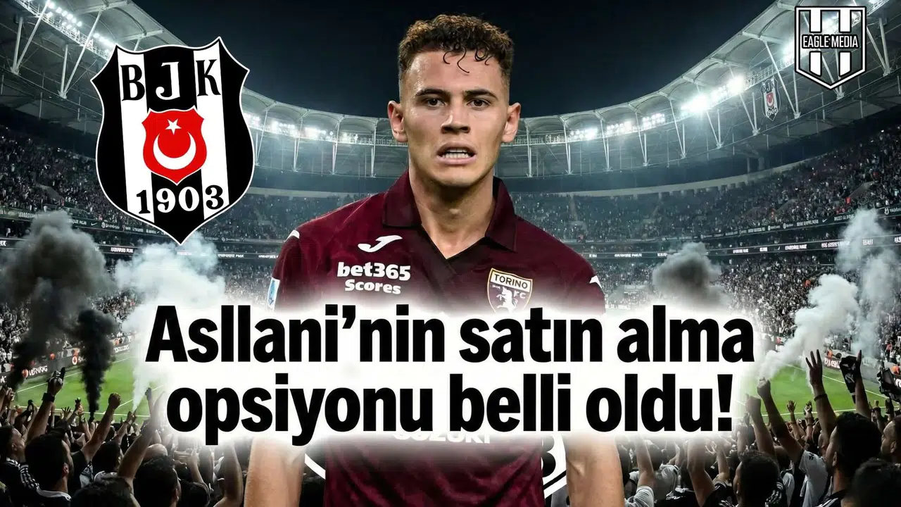 Asllani'nin satın alma opsiyonu belli oldu!