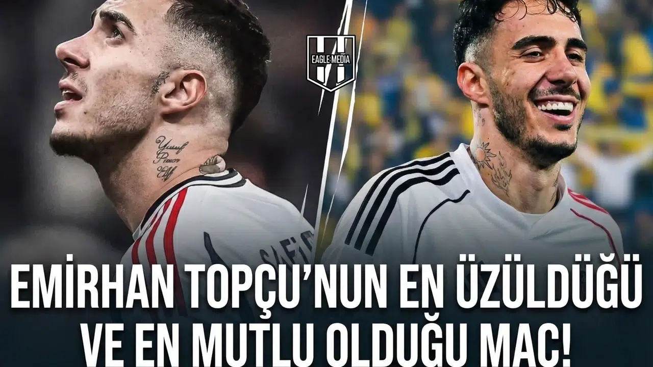 Emirhan Topçu'nun en üzüldüğü ve en mutlu olduğu maç!