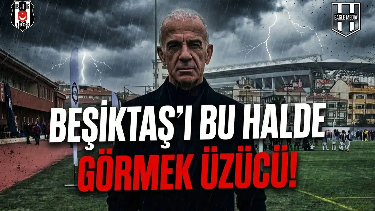 Beşiktaş'ı bu halde görmek üzücü!
