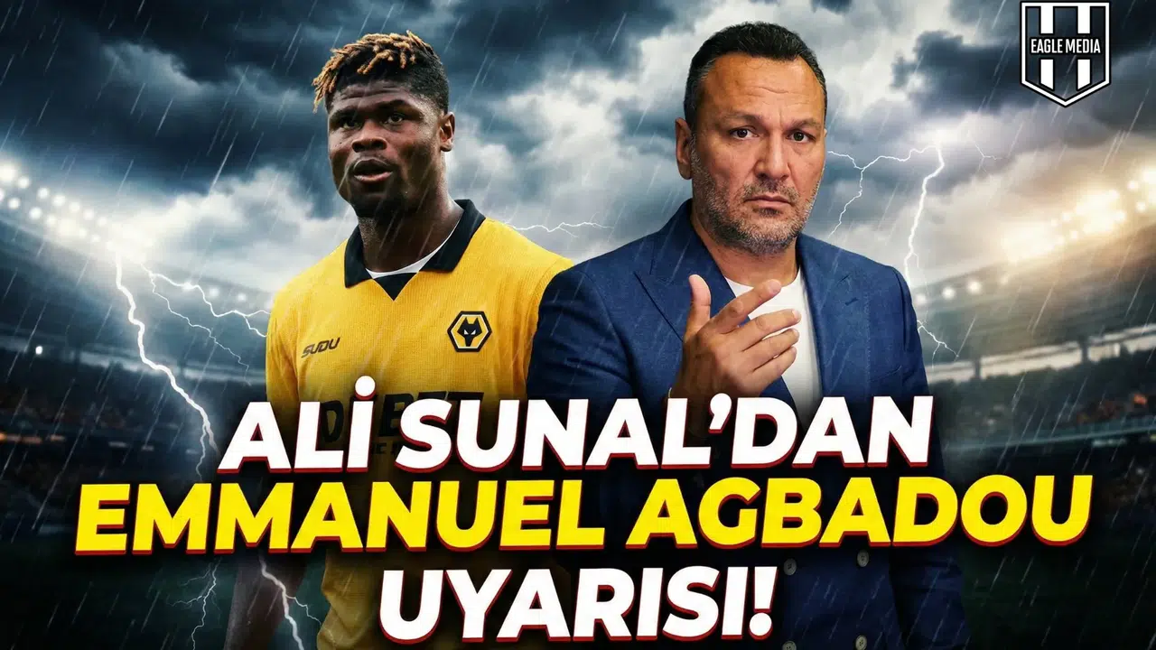 Ali Sunal'dan Emmanuel Agbadou uyarısı!