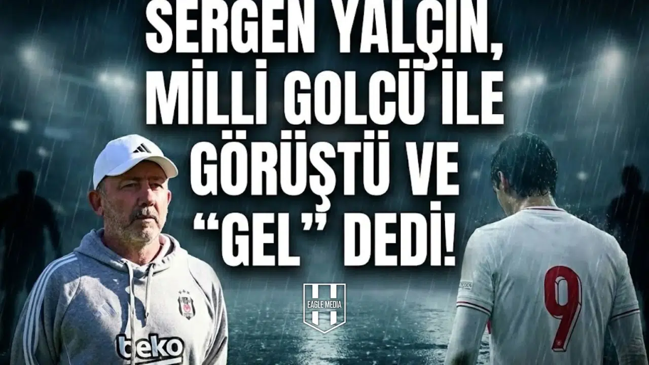 Sergen Yalçın, Milli golcü ile görüştü ve “gel” dedi!