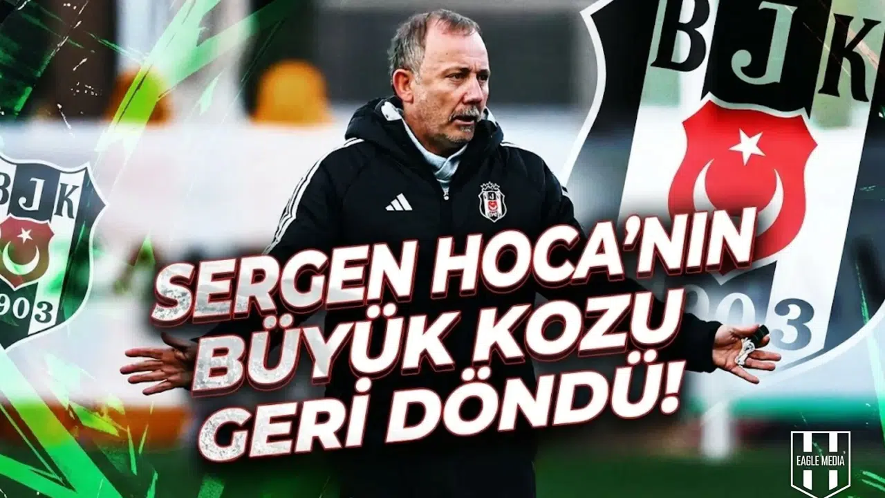 Sergen Hoca'nın büyük kozu geri döndü!