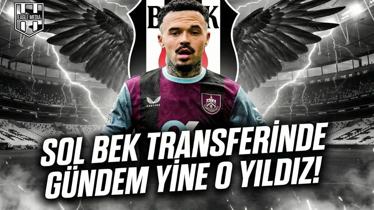 Sol bek transferinde gündem yine o yıldız!