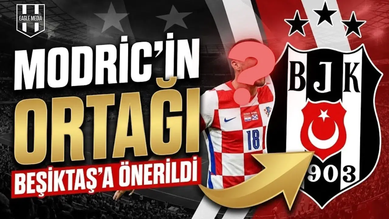 Modric'in ortağı  Beşiktaş'a önerildi