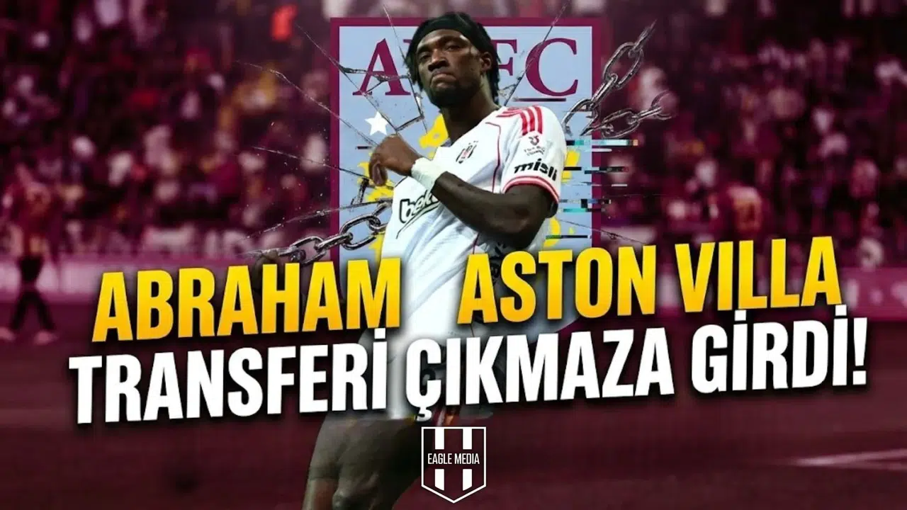 Abraham - Aston Villa transferi çıkmaza girdi! İşte nedeni