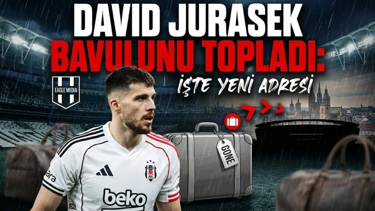 David Jurasek bavulunu topladı: İşte yeni adresi