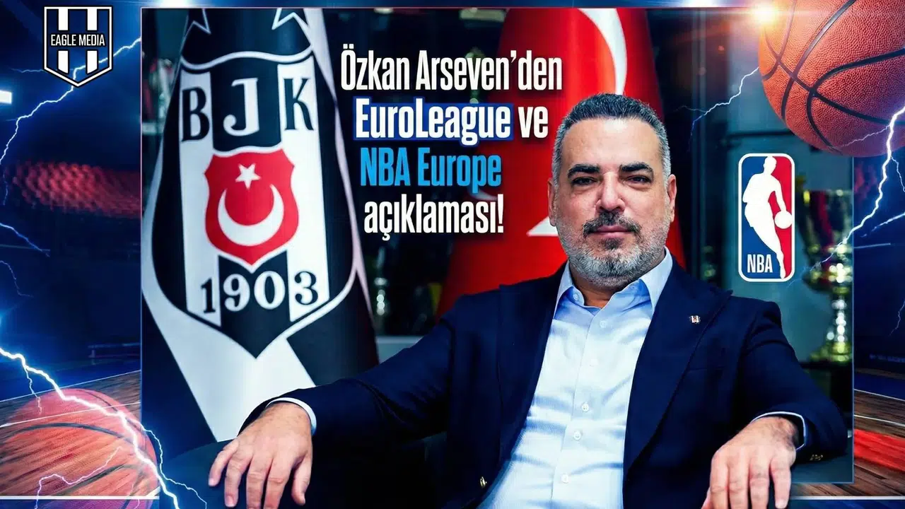 Özkan Arseven'den EuroLeague ve NBA Europe açıklaması!