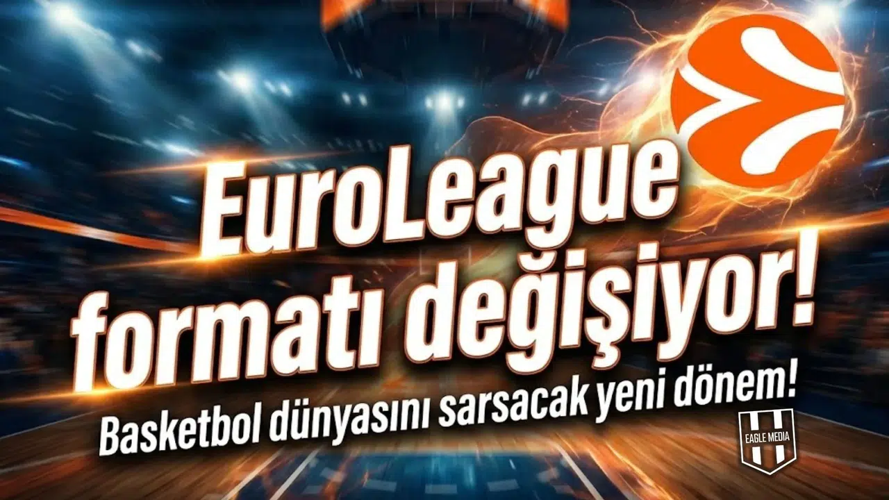 EuroLeague formatı değişiyor! 22 takım, 31 maç ve yeni bölge sistemi
