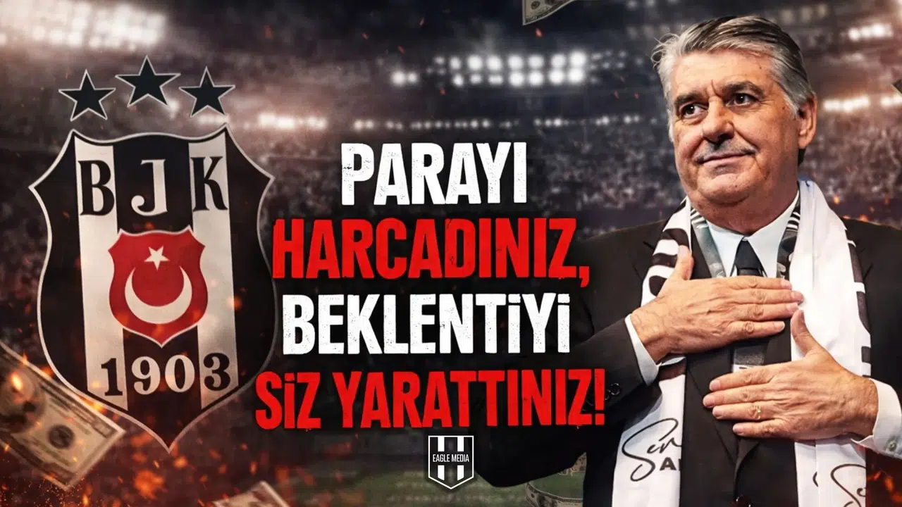 Parayı harcadınız, beklentiyi siz yarattınız!