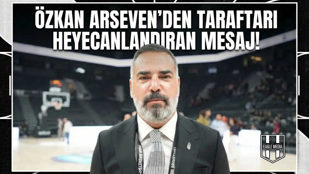 Özkan Arseven'den taraftarı heyecanlandıran mesaj!