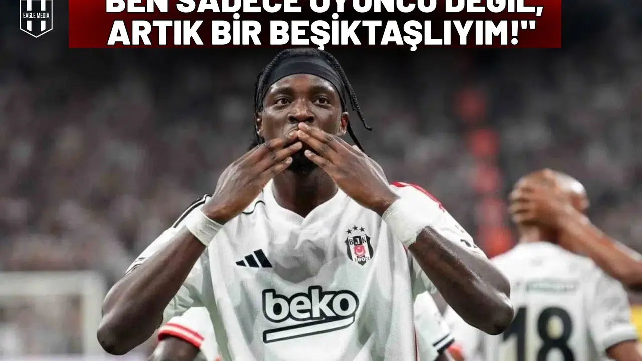 Tammy Abraham:  Ben sadece oyuncu değil, artık bir Beşiktaşlıyım!