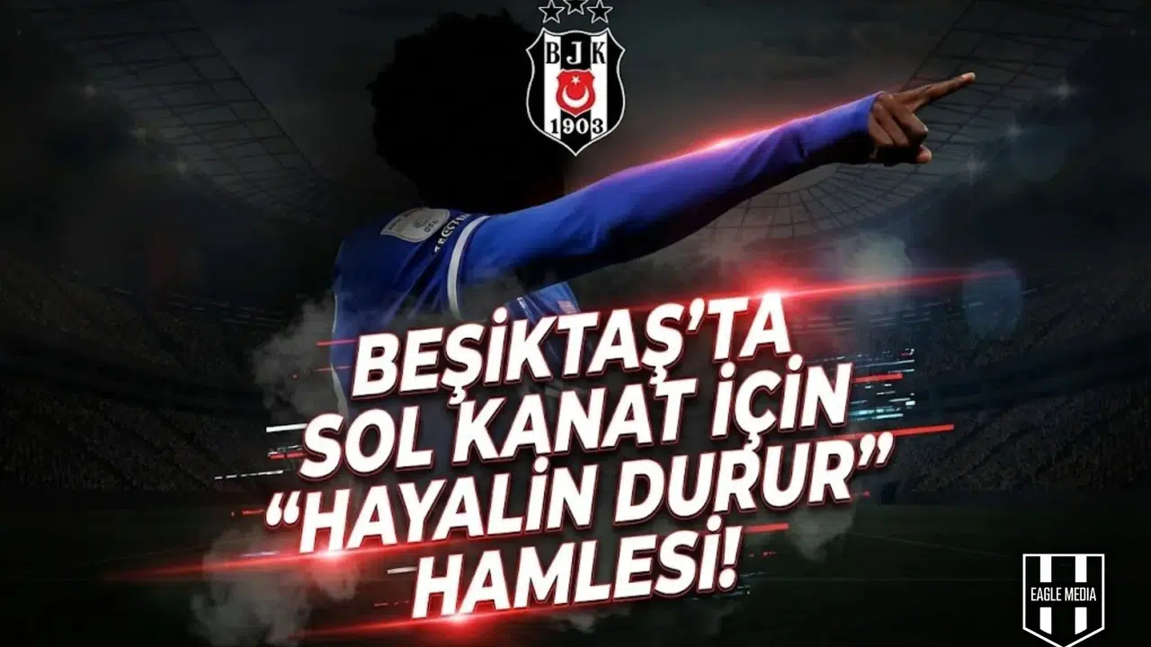 Beşiktaş'ta sol kanat için  Hayalin durur  hamlesi!