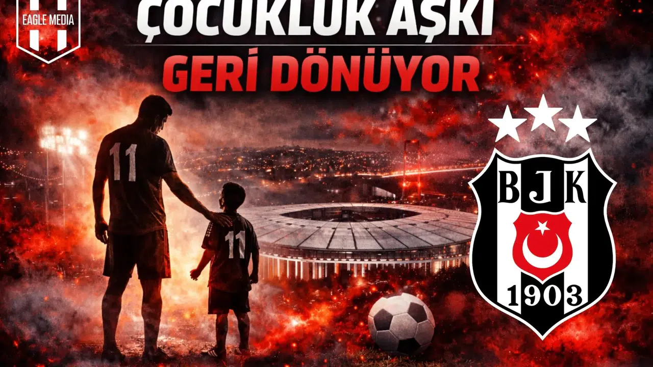 ÇOCUKLUK AŞKI GERİ DÖNÜYOR: YILDIZ FUTBOLCU BEŞİKTAŞ YOLUNDA!
