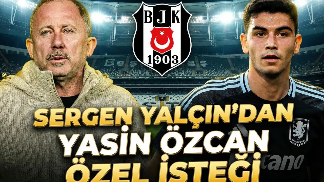 Sergen Yalçın’dan Yasin Özcan özel isteği