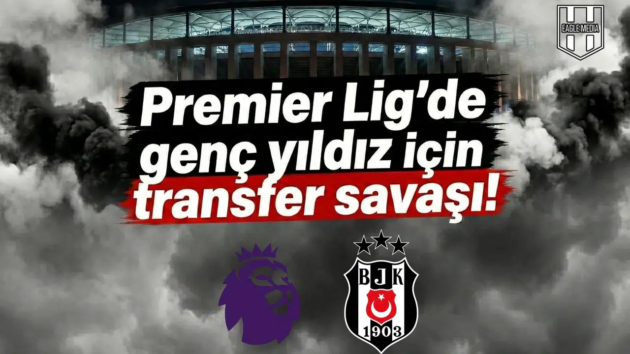 Premier Lig'de genç yıldız için transfer savaşı!