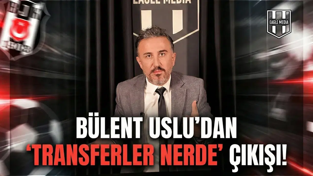 Bülent Uslu’dan ‘transferler nerde’ çıkışı!