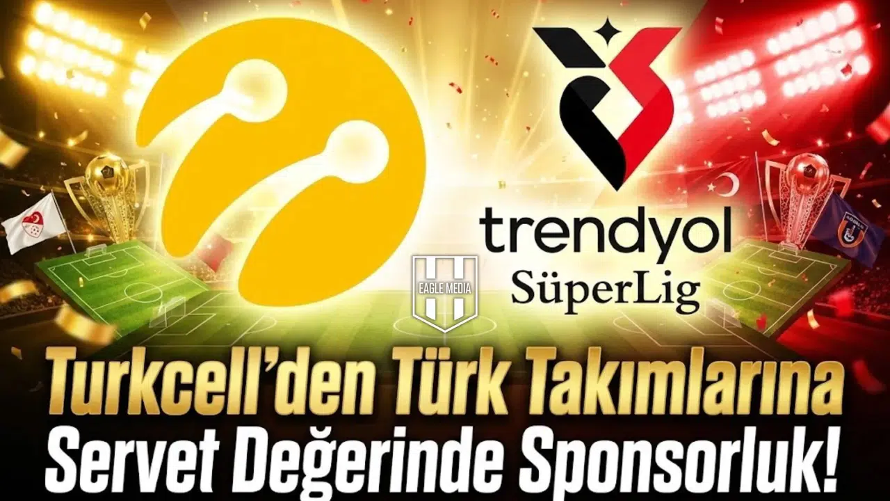 Turkcell'den türk takımlarına servet değerinde sponsorluk!