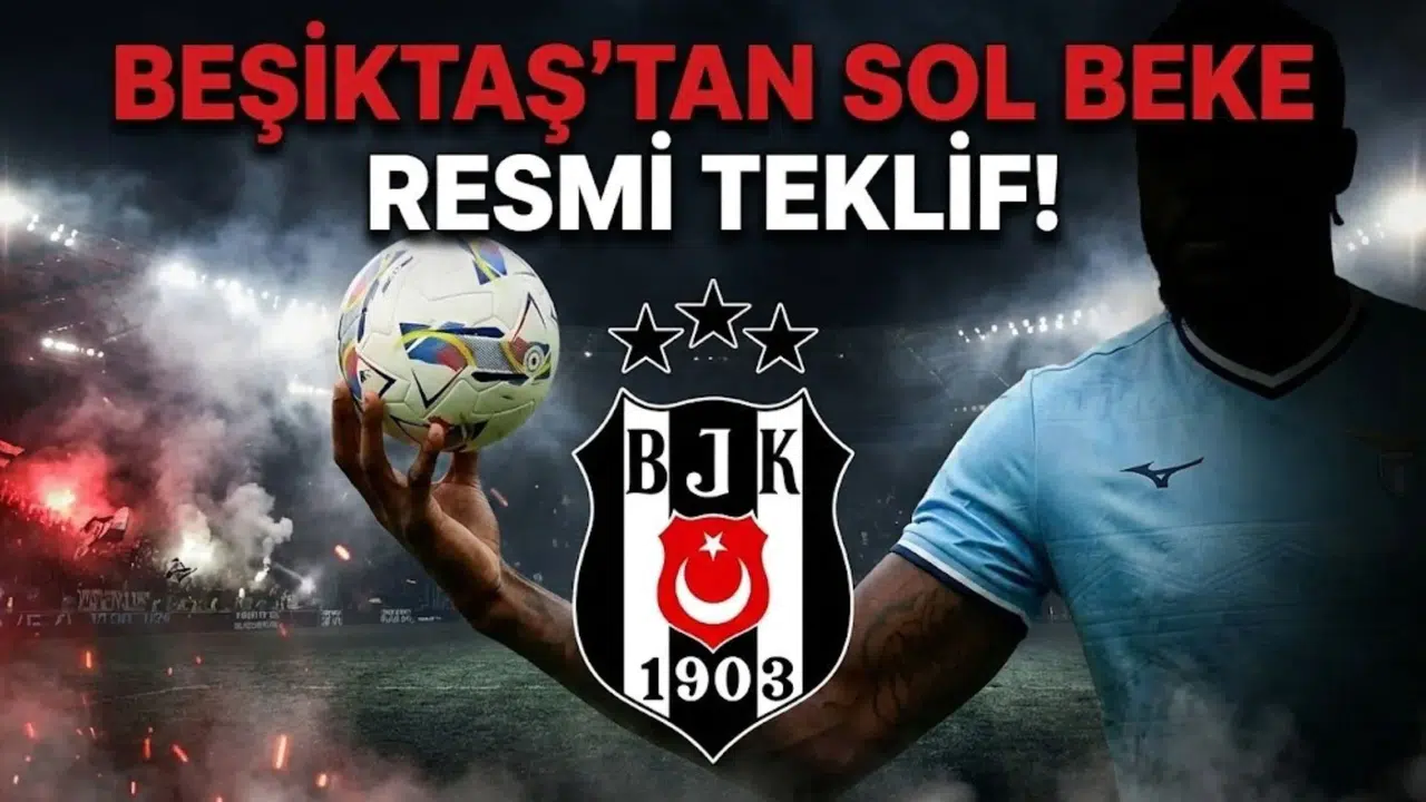 Beşiktaş'tan sol beke resmi teklif