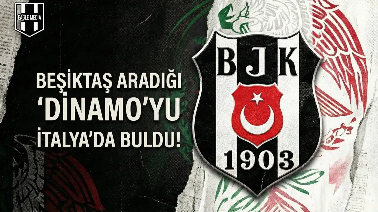 Beşiktaş aradığı  Dinamo yu İtalya'da buldu!
