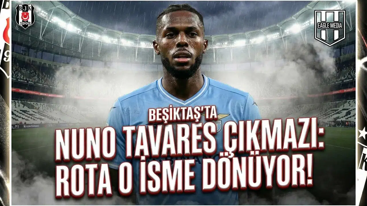 Beşiktaş'ta Nuno Tavares çıkmazı: Rota o isme dönüyor!