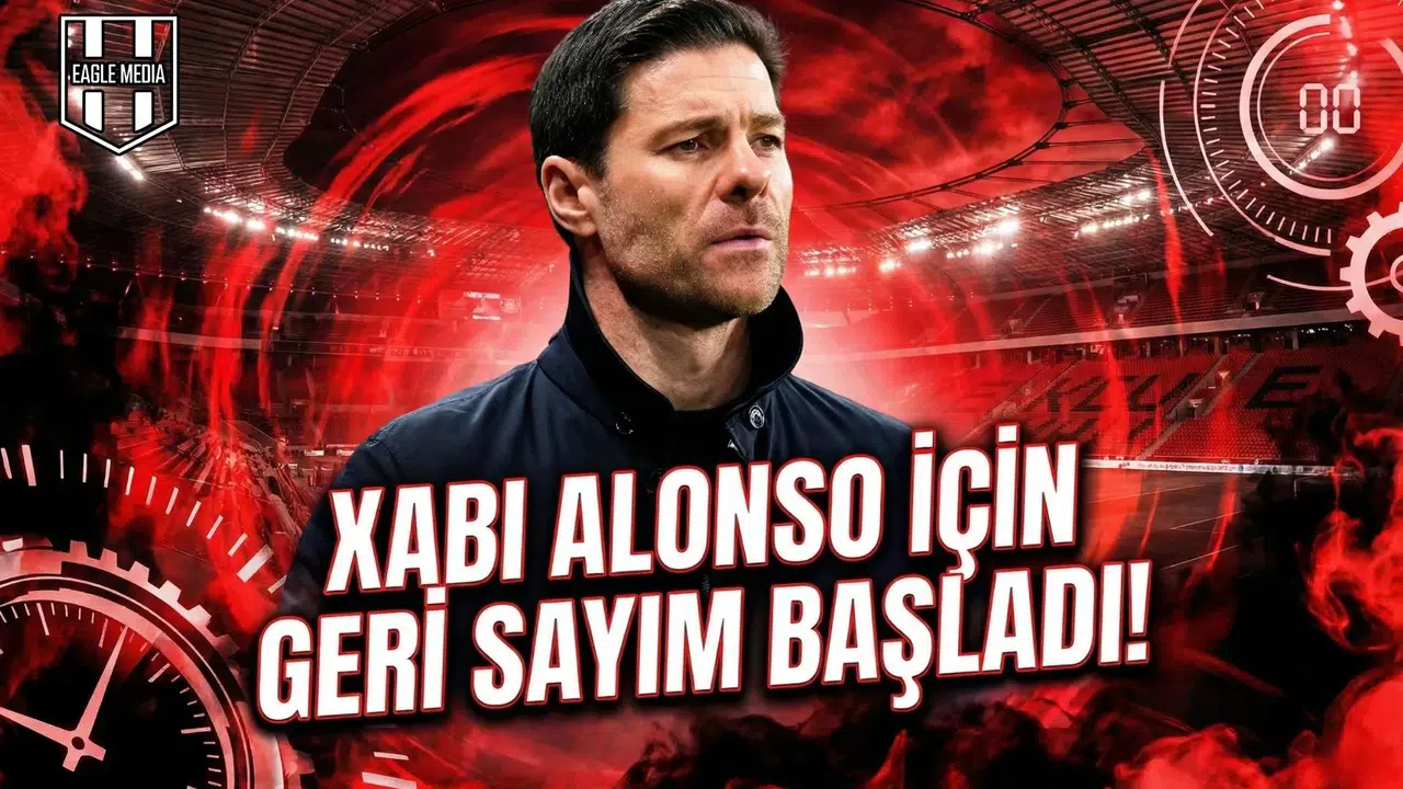 Xabi Alonso için geri sayım başladı!