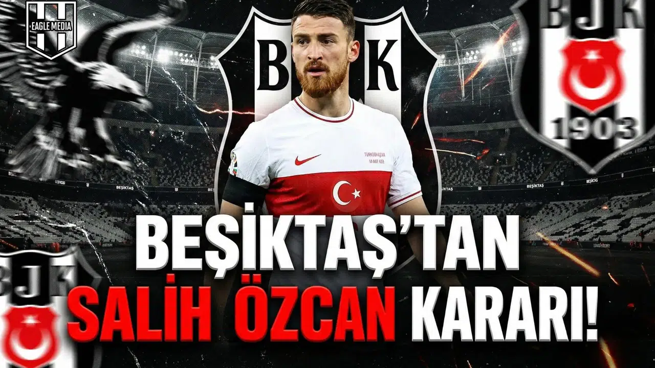 Beşiktaş'tan Salih Özcan kararı!