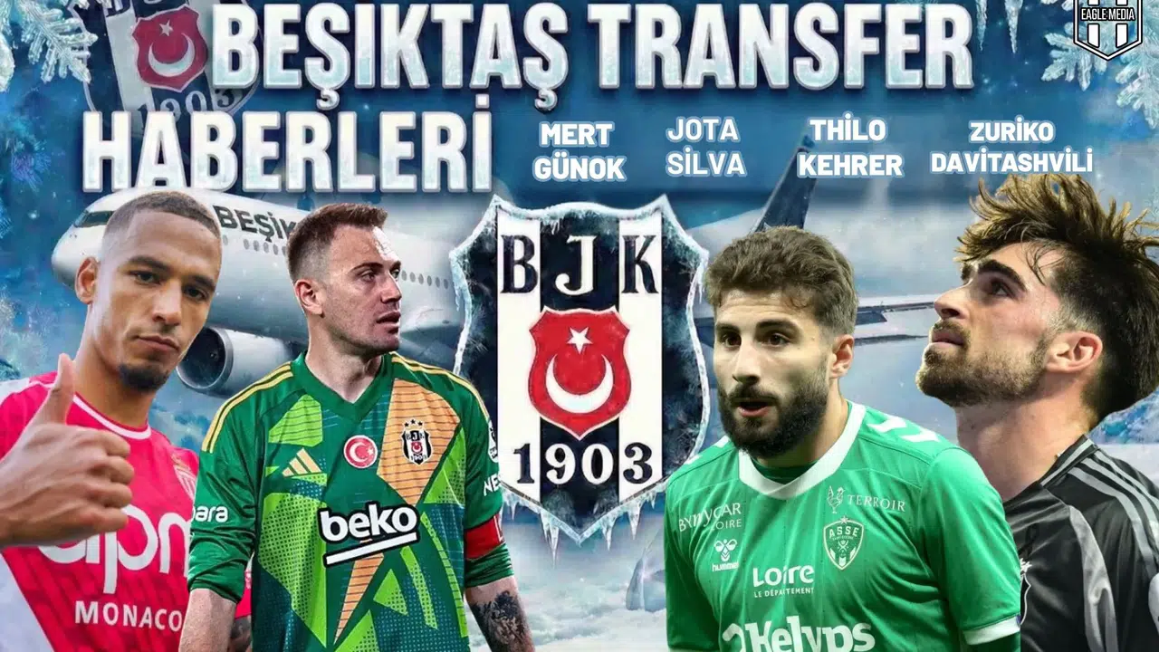 Beşiktaş transfer haberleri | 6 Ocak 2026