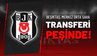 Beşiktaş Merkez Orta Saha Transferi Peşinde