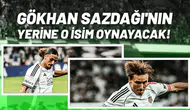 Gökhan Sazdağı'nın Yerine O Oynayacak Beşiktaş'ın Gençlerbirliği Planı