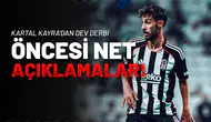 Kartal Kayra'dan Dev Derbi Öncesi Net Açıklamalar!