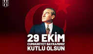 29 Ekim Cumhuriyet Bayramımız Kutlu Olsun