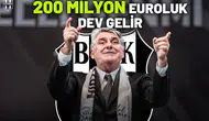 Beşiktaş’a 200 milyon Euro’luk dev gelir!