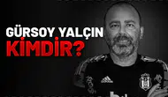 Gürsoy Yalçın Kimdir?