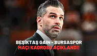 Beşiktaş GAIN - Bursaspor Basketbol Maçı Kadrosu Açıklandı!