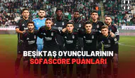 Beşiktaş'lı Futbolcuların Konyaspor Maçı Sofascore Puanları