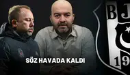 Sergen Yalçın’ın Sözü Havada Kaldı