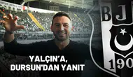 Sergen Yalçın’a, Ahmet Dursun'dan Yanıt Geldi