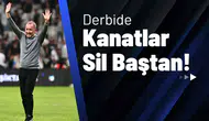 Derbide Kanatlar Sil Baştan!