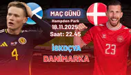 İskoçya - Danimarka maç günü! Saat kaçta? Hangi Kanalda? İşte tüm detaylar...