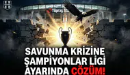 Kartal'dan savunma krizine Şampiyonlar Ligi ayarında çözüm!