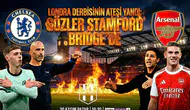 Londra derbisinin ateşi yandı: Gözler Stamford Bridge’de