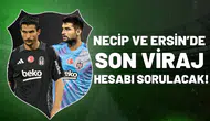 Necip ve Ersin’de son viraj: Hesabı mahkemede sorulacak!