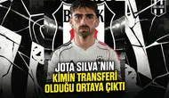 Jota Silva’nın kimin transferi olduğu ortaya çıktı