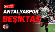 Antalyaspor - Beşiktaş Maçı Canlı Anlatım | Süper Lig 12. Hafta