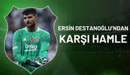 PFDK'ya sevk edilen Ersin Destanoğlu'ndan karşı hamle